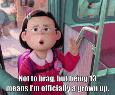 A Cartoon Girl Says " Not To Brag But Being 13 Means I 'M Officially A Grown Up . " GIF