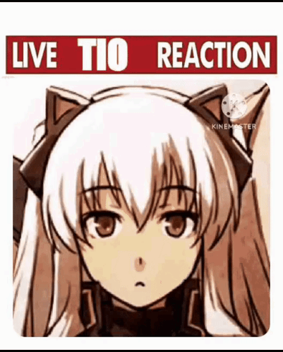 A Cartoon Girl With Cat Ears And The Words `` Live Tio Reaction '' . GIF