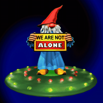 A Cartoon Gnome Holding A Sign That Says We Are Not Alone GIF