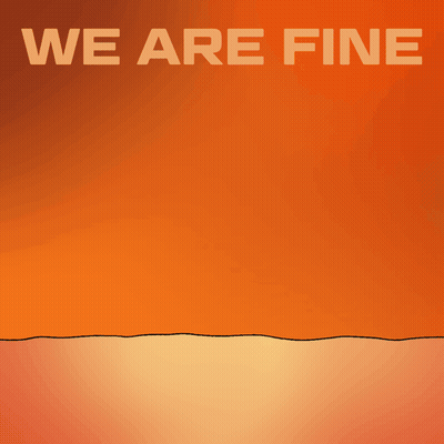 A Cartoon Hand Giving A Thumbs Up And The Words We Are Fine GIF