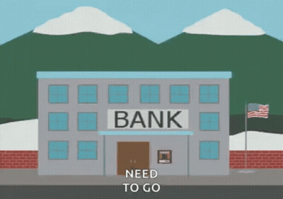 A Cartoon Illustration Of A Bank With The Words Need To Go Below It GIF