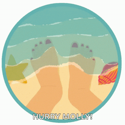 A Cartoon Illustration Of A Person 'S Feet On The Beach With The Words Hurry Molly Below Them GIF