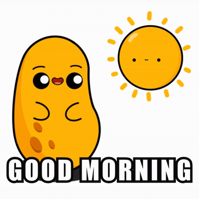 A Cartoon Illustration Of A Potato Saying Good Morning With A Sun Behind It GIF