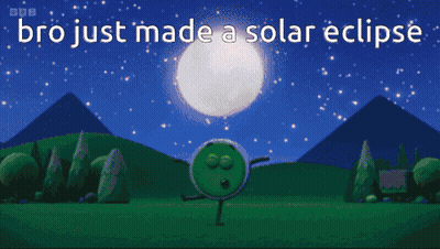 A Cartoon Illustration Of A Solar Eclipse With The Words Bro Just Made A Solar Eclipse Below It GIF