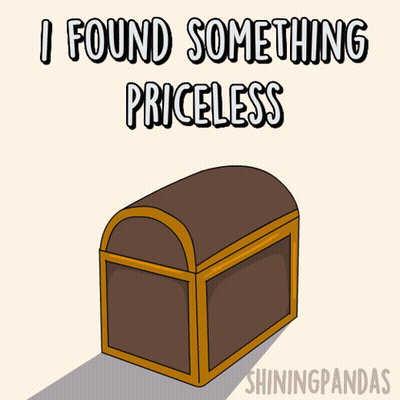 A Cartoon Illustration Of An Empty Treasure Chest With The Words " I Found Something Priceless " Above It GIF