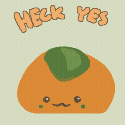 A Cartoon Illustration Of An Orange With A Green Leaf On Top And The Words Heck Yes Above It GIF