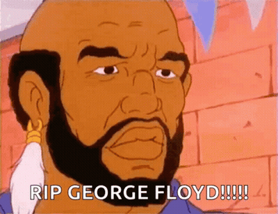 A Cartoon Man With A Beard Says Rip George Floyd !!! GIF