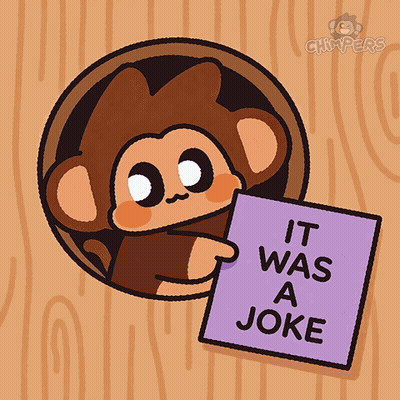A Cartoon Monkey Is Holding A Sign That Says It Was A Joke GIF