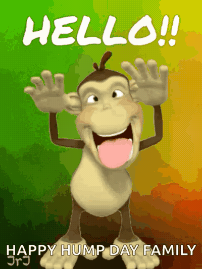 A Cartoon Monkey With Its Tongue Hanging Out And The Words Hello Happy Hump Day Family GIF