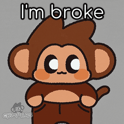 A Cartoon Monkey With The Words I 'M Broke Above Him GIF