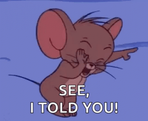 A Cartoon Mouse Is Laughing And Saying `` See , I Told You '' . GIF