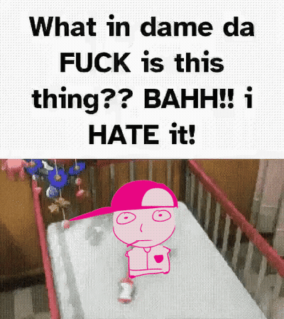 A Cartoon Of A Baby In A Crib With The Words What In Dame Da Fuck Is This Thing GIF