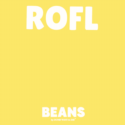 A Cartoon Of A Bean That Says Rofl Beans On It GIF