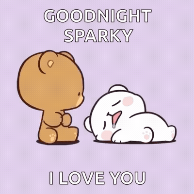 A Cartoon Of A Bear Kissing Another Bear With The Words Goodnight Sparky I Love You On The Bottom GIF
