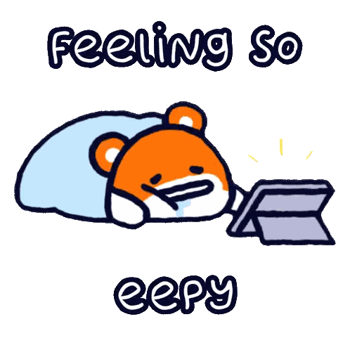 A Cartoon Of A Bear Laying In Bed With The Words Feeling So Eepy Below It Sticker