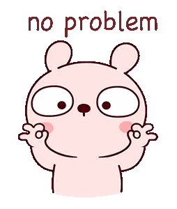 A Cartoon Of A Bear With The Words No Problem Written Below It Sticker