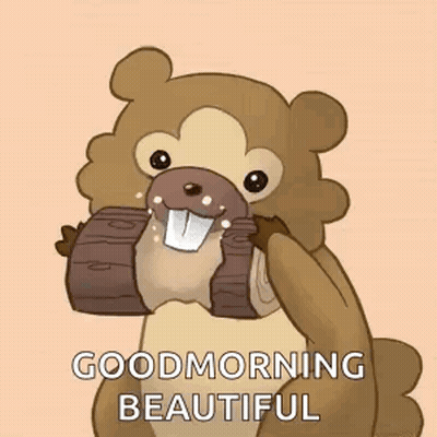 A Cartoon Of A Beaver Holding A Log In Its Mouth And Saying `` Good Morning Beautiful '' . GIF