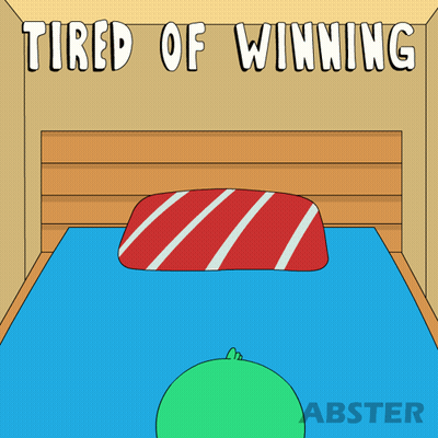 A Cartoon Of A Bed With The Words " Tired Of Winning " Written Above It GIF