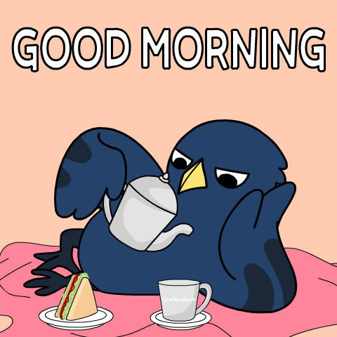 A Cartoon Of A Bird Pouring Tea Into A Cup With The Words " Good Morning " Above It GIF
