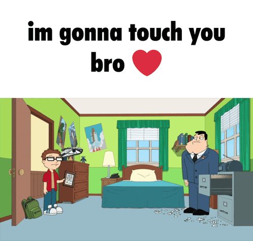 A Cartoon Of A Boy And A Man In A Bedroom With The Words " Im Gonna Touch You Bro " GIF