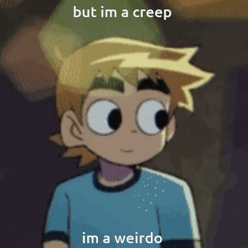 A Cartoon Of A Boy With The Words But Im A Creep Im A Weirdo GIF