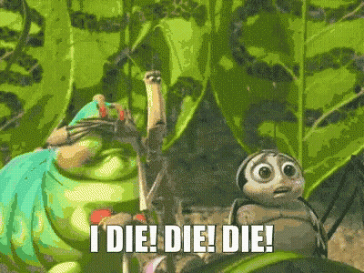 A Cartoon Of A Bug Saying " I Die " GIF