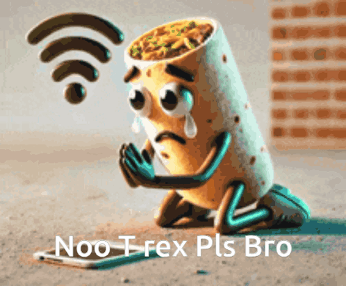 A Cartoon Of A Burrito Kneeling Down With The Words Noo Trex Pls Bro GIF