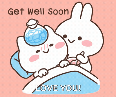 A Cartoon Of A Cat And A Rabbit With The Words Get Well Soon Love You On The Bottom GIF