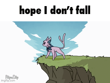 A Cartoon Of A Cat Standing On A Cliff With The Words Hope I Don 'T Fall Below It GIF