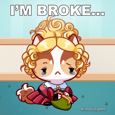 A Cartoon Of A Cat With The Words I 'M Broke GIF