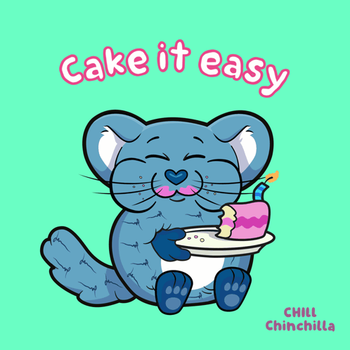 A Cartoon Of A Chinchilla Holding A Cake With A Candle And The Words Cake It Easy Above It GIF