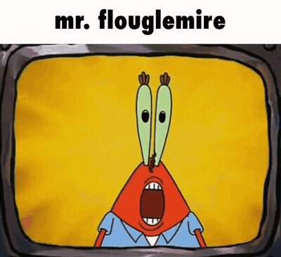 A Cartoon Of A Crab With The Words Mr. Flouglemire Above Him GIF