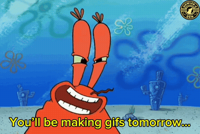 A Cartoon Of A Crab With The Words You 'Ll Be Making Gifs Tomorrow GIF