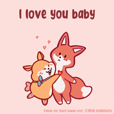 A Cartoon Of A Dog And A Fox Hugging With The Words " I Love You Baby " GIF