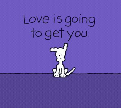 A Cartoon Of A Dog Surrounded By Pink Hearts With The Words Love Is Going To Get You GIF