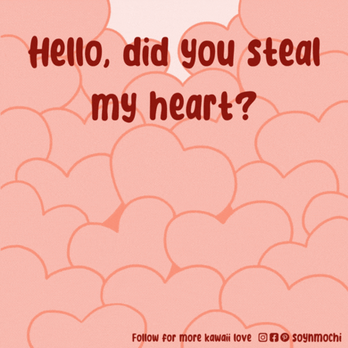 A Cartoon Of A Dog With The Words Hello Did You Steal My Heart GIF