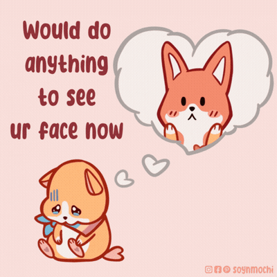 A Cartoon Of A Dog With The Words Would Do Anything To See Ur Face Now GIF