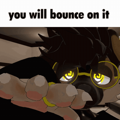 A Cartoon Of A Dog With The Words You Will Bounce On It GIF