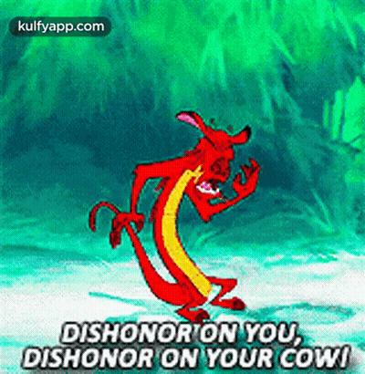 A Cartoon Of A Dragon Saying Dishonor On You Dishonor On Your Cow ! GIF