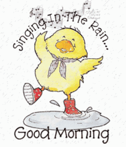 A Cartoon Of A Duck Singing In The Rain With Good Morning Written Below It GIF