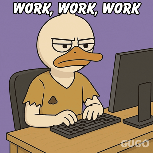A Cartoon Of A Duck Sitting At A Desk Typing On A Keyboard With Work Work Work Written Above Him GIF