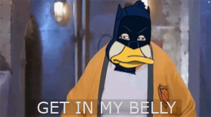 A Cartoon Of A Duck Wearing A Batman Mask With The Words Get In My Belly Below It GIF