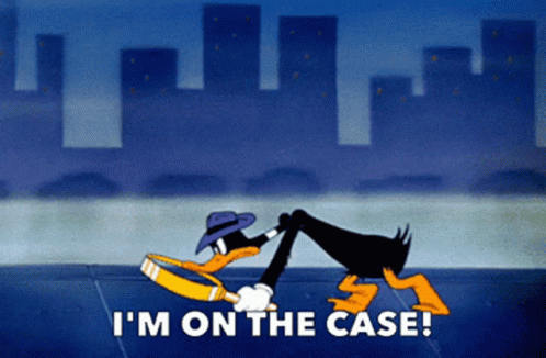 A Cartoon Of A Duck With The Words " I 'M On The Case " GIF