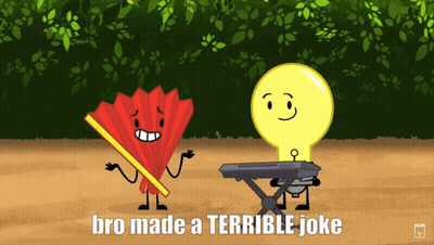 A Cartoon Of A Fan And A Light Bulb With The Words Bro Made A Terrible Joke Below Them GIF