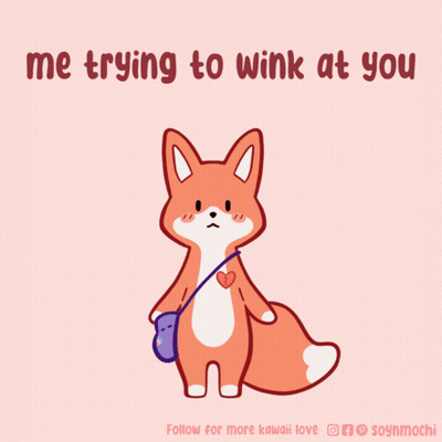 A Cartoon Of A Fox With The Words Me Trying To Wink At You On The Bottom GIF