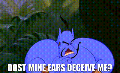 A Cartoon Of A Genie With The Words `` Dost Mine Ears Deceive Me '' Written On It . GIF