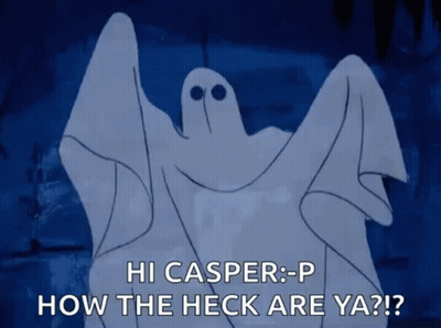 A Cartoon Of A Ghost Saying Hi Casper : P How The Heck Are Ya ? GIF