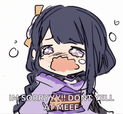 A Cartoon Of A Girl Crying With The Words Im Sorry Yy ! Don T Yell At Meee GIF