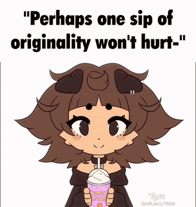 A Cartoon Of A Girl Drinking From A Pink Cup That Says " Perhaps One Sip Of Originality Won 'T Hurt " GIF