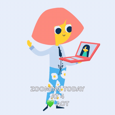 A Cartoon Of A Girl Holding A Laptop With The Words Zooming Today At 4 Aot GIF